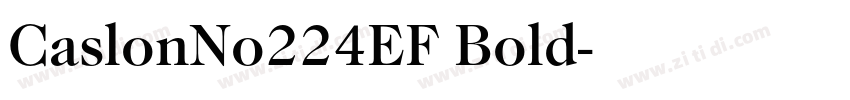 CaslonNo224EF Bold字体转换 CaslonNo224EF Bold字体转换